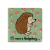 Jellycat If I Were A Hedgehog Board Book< All Baby|View All